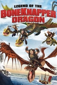 Legend of the BoneKnapper Dragon' Poster