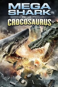 Mega Shark vs Crocosaurus' Poster