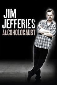 Jim Jefferies Alcoholocaust' Poster