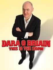 Dara  Briain This Is the Show' Poster