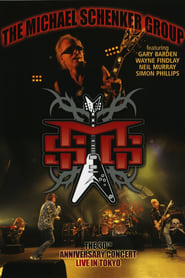 Michael Schenker Group The 30th Anniversary Concert  Live in Tokyo