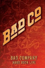 Bad Company  Hard Rock Live' Poster