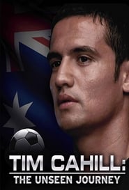 Tim Cahill The Unseen Journey' Poster