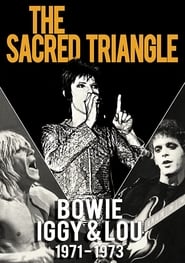 Streaming sources forThe Sacred Triangle Bowie Iggy  Lou 19711973