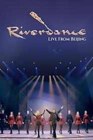 Riverdance Live From Beijing' Poster