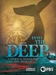 Into the Deep America Whaling  The World' Poster