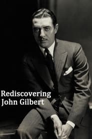Rediscovering John Gilbert' Poster
