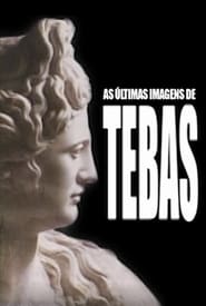 As ltimas Imagens de Tebas' Poster