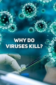 Why Do Viruses Kill' Poster