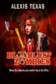 Bloodlust Zombies' Poster
