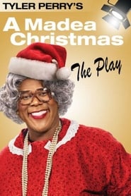 Streaming sources forTyler Perrys A Madea Christmas  The Play
