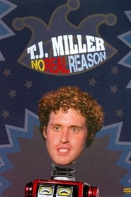 Streaming sources forTJ Miller No Real Reason
