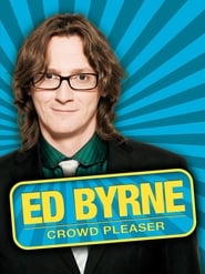 Streaming sources forEd Byrne Crowd Pleaser