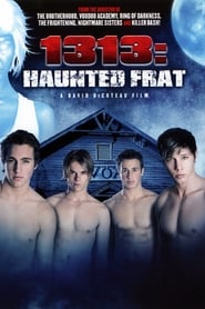Streaming sources for1313 Haunted Frat