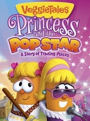 VeggieTales Princess and the Popstar