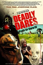 Deadly Dares Truth or Dare Part IV' Poster