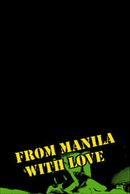 From Manila with Love' Poster