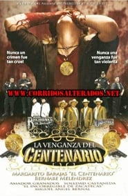 La venganza del Centenario' Poster