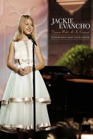 Jackie Evancho  Dream With Me in Concert' Poster