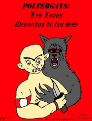 Poltergays The Naked Wolves of the SS' Poster