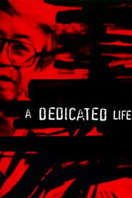A Dedicated Life' Poster