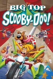 Big Top ScoobyDoo' Poster