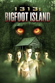 1313 Bigfoot Island' Poster