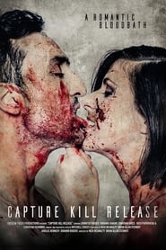 Capture Kill Release' Poster