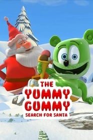 The Yummy Gummy Search for Santa' Poster