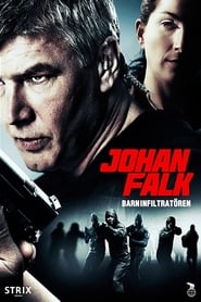 Johan Falk Barninfiltratren' Poster