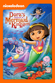 Dora the Explorer Doras Rescue in Mermaid Kingdom' Poster