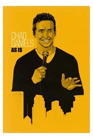 Chad Daniels As Is' Poster