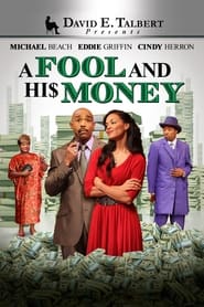 David E Talberts A Fool and His Money' Poster