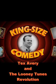 KingSize Comedy Tex Avery and the Looney Tunes Revolution' Poster