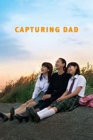 Capturing Dad' Poster