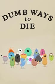 Dumb Ways to Die' Poster