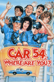 Car 54 Where Are You' Poster