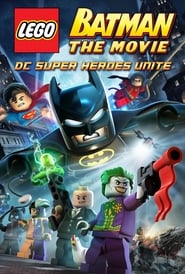 Lego Batman The Movie  DC Super Heroes Unite' Poster