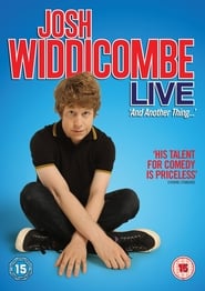 Josh Widdicombe Live And Another Thing