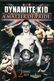 Dynamite Kid A Matter of Pride' Poster