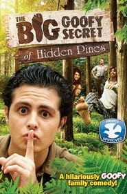 The Big Goofy Secret of Hidden Pines' Poster