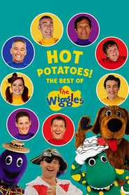 Hot Potatoes The Best Of The Wiggles' Poster