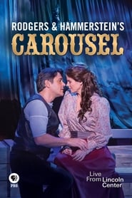 Rodgers and Hammersteins Carousel Live from Lincoln Center' Poster