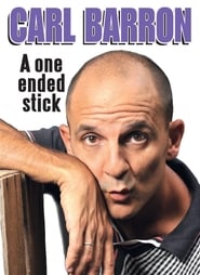 Carl Barron A One Ended Stick' Poster