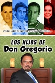 Los hijos de Don Gregorio' Poster