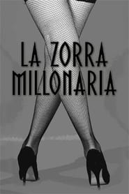 La zorra millonaria' Poster