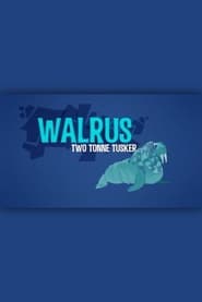 Walrus Two Tonne Tusker' Poster