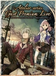 Atelier Series Gust Premium Live Concert of The Twilight World' Poster