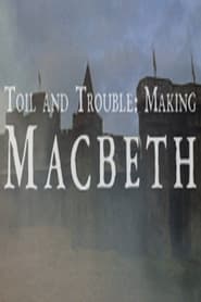 Toil And Trouble Making Macbeth' Poster