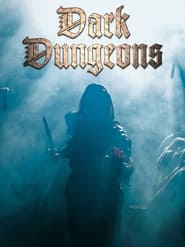 Dark Dungeons' Poster